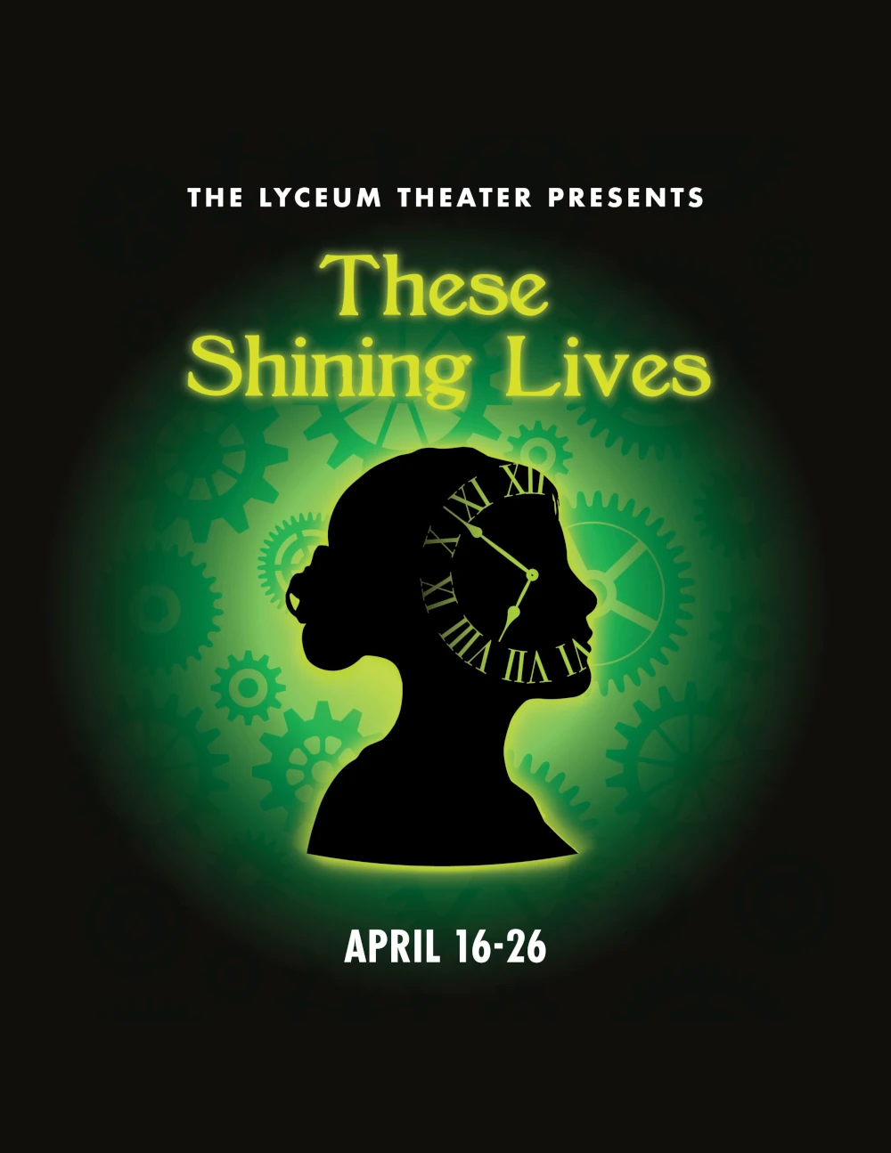 Flyer for These Shining Lives (2026) at Lyceum Theater.